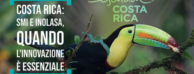 Costa Rica: SMI e Inolasa, quando l’innovazione è essenziale