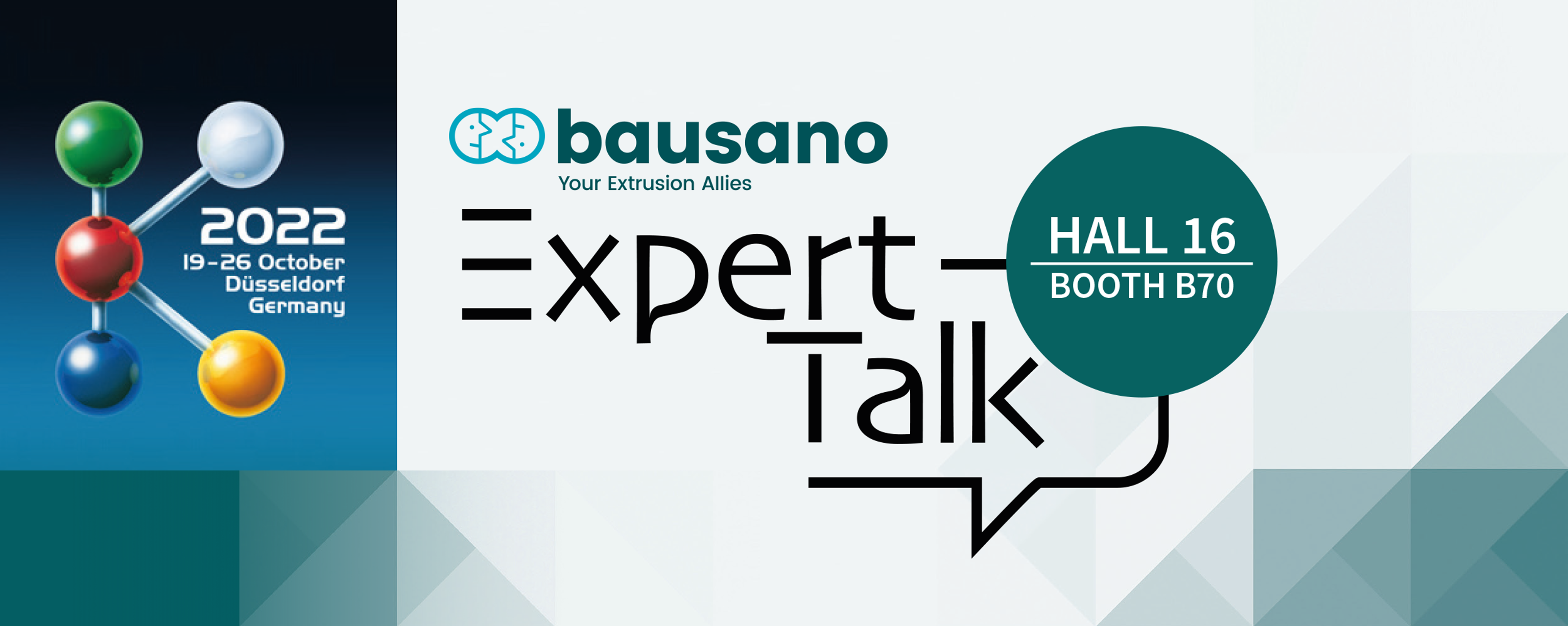 Expert Talk con i Tecnici Bausano: appuntamento al K 2022 per una consulenza dedicata